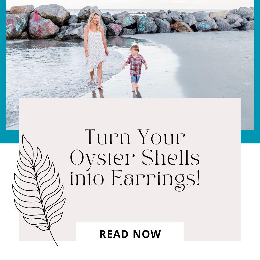 Turn Oyster Shells into Jewelry!